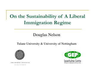 On the Sustainability of A Liberal Immigration Regime