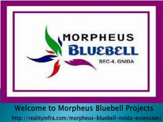 Morpheus Bluebell Greater Noida Sector-4