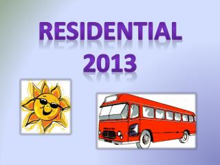 Residential 2013