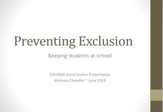 Preventing Exclusion