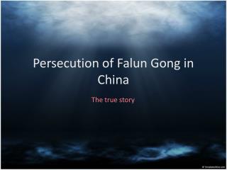 persecution of falun gong in china
