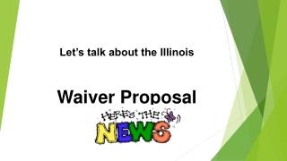 Let’s talk about the Illinois Waiver Proposal