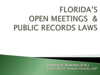 Florida’s Open Meetings & Public Records Laws