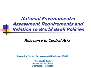 National Environmental Assessment Requirements and Relation to World Bank Policies