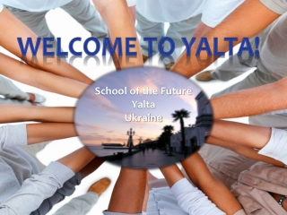 WELCOME TO YALTA!