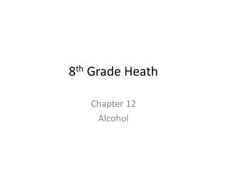 8 th Grade Heath