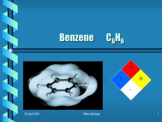 Benzene C 6 H 6