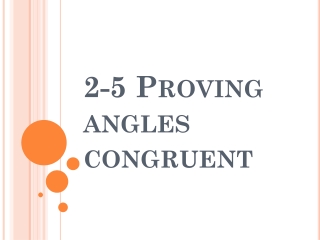 2-5 Proving angles congruent