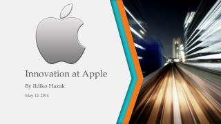 PPT - Innovation At Apple PowerPoint Presentation - ID:1536730