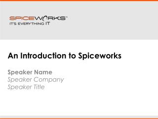 An Introduction to Spiceworks
