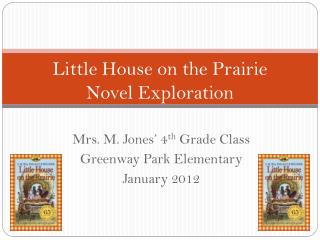 Little House on the Prairie Novel Exploration