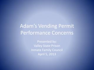 Adam’s Vending Permit Performance Concerns