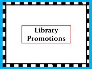Library Promotions