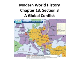Modern World History Chapter 13, Section 3 A Global Conflict