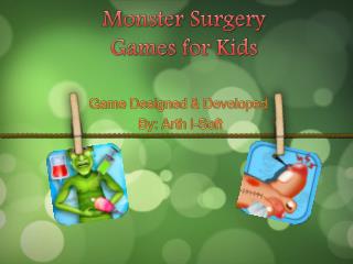 Monster Surgery Games for Kids