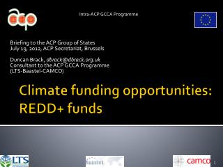 Climate funding opportunities: REDD+ funds
