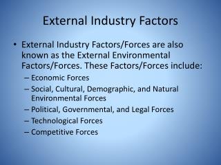External Industry Factors