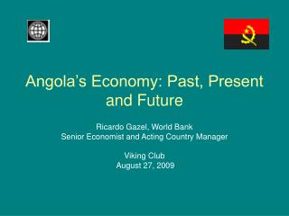 Angola’s Economy: Past, Present and Future