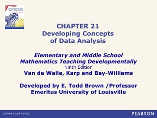 CHAPTER 21 Developing Concepts of Data Analysis