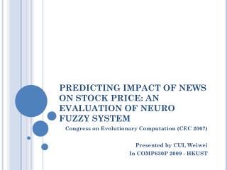 PREDICTING IMPACT OF NEWS ON STOCK PRICE: AN EVALUATION OF NEURO FUZZY SYSTEM