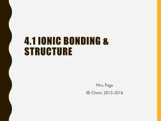 4.1 Ionic Bonding & Structure