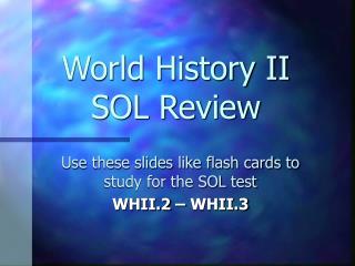 World History II SOL Review