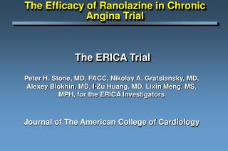 The ERICA Trial