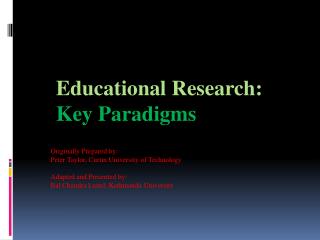 Educational Research: Key Paradigms