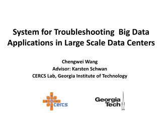 System for Troubleshooting Big Data Applications in Large Scale Data Centers