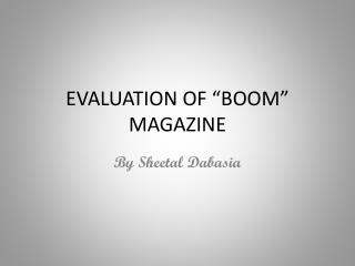 EVALUATION OF “BOOM” MAGAZINE