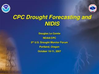 CPC Drought Forecasting and NIDIS