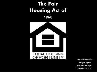 PPT - The Fair Housing Act Of 1968 PowerPoint Presentation, Free ...