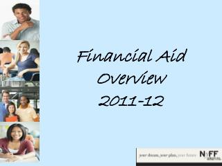 Financial Aid Overview 2011-12