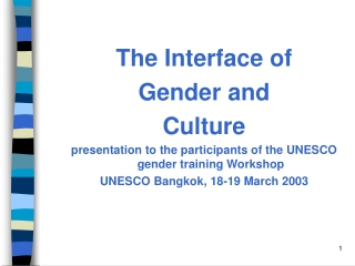 The Interface of Gender and Culture