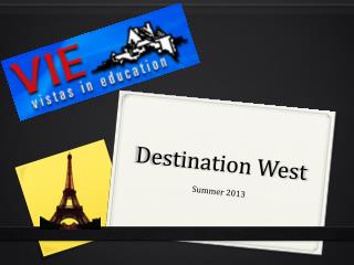 Destination West