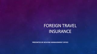 Foreign travel Insurance