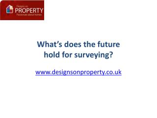 What’s does the future hold for surveying?