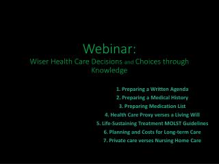 Webinar : Wiser Health Care Decisions and Choices through Knowledge
