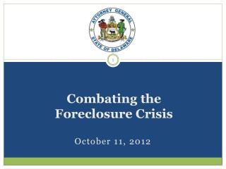 Combating the Foreclosure Crisis