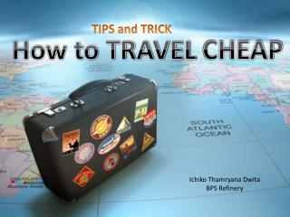 How to TRAVEL CHEAP