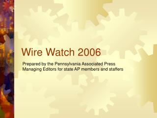 Wire Watch 2006