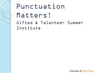 Punctuation Matters!