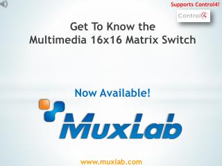 Get To Know the Multimedia 16x16 Matrix Switch Now Available!