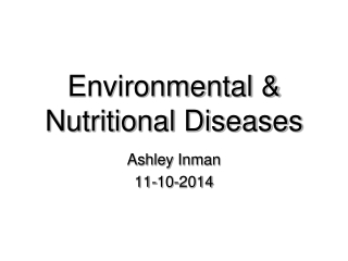 Environmental & Nutritional Diseases