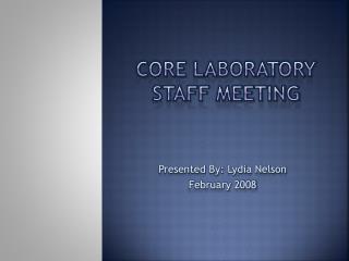 Core Laboratory staff meeting