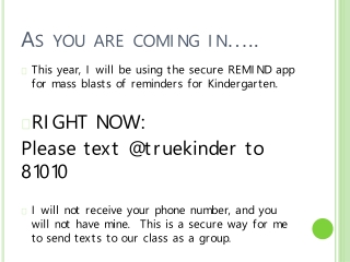 As you are coming in…..