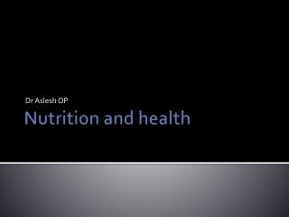 PPT - Nutrition and health PowerPoint Presentation, free download - ID ...