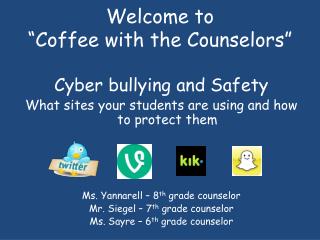 Welcome to “Coffee with the Counselors”