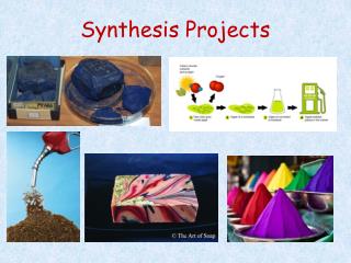 Synthesis Projects