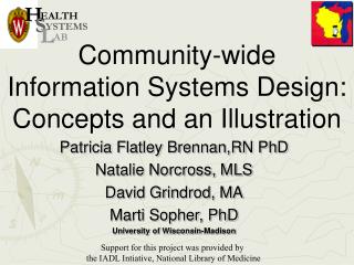 Community-wide Information Systems Design: Concepts and an Illustration